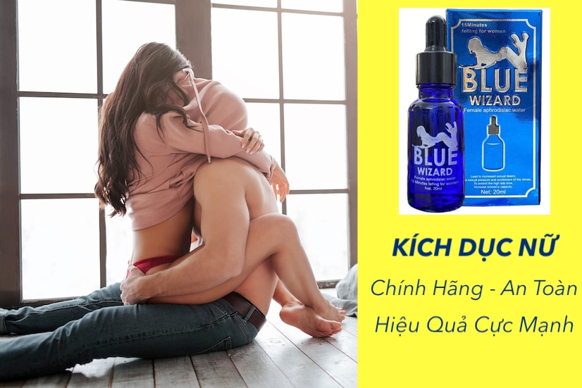 Shop bán Thuốc Blue Wizard kích dục nữ 15ml tác dụng mạnh chính hãng chính hãng